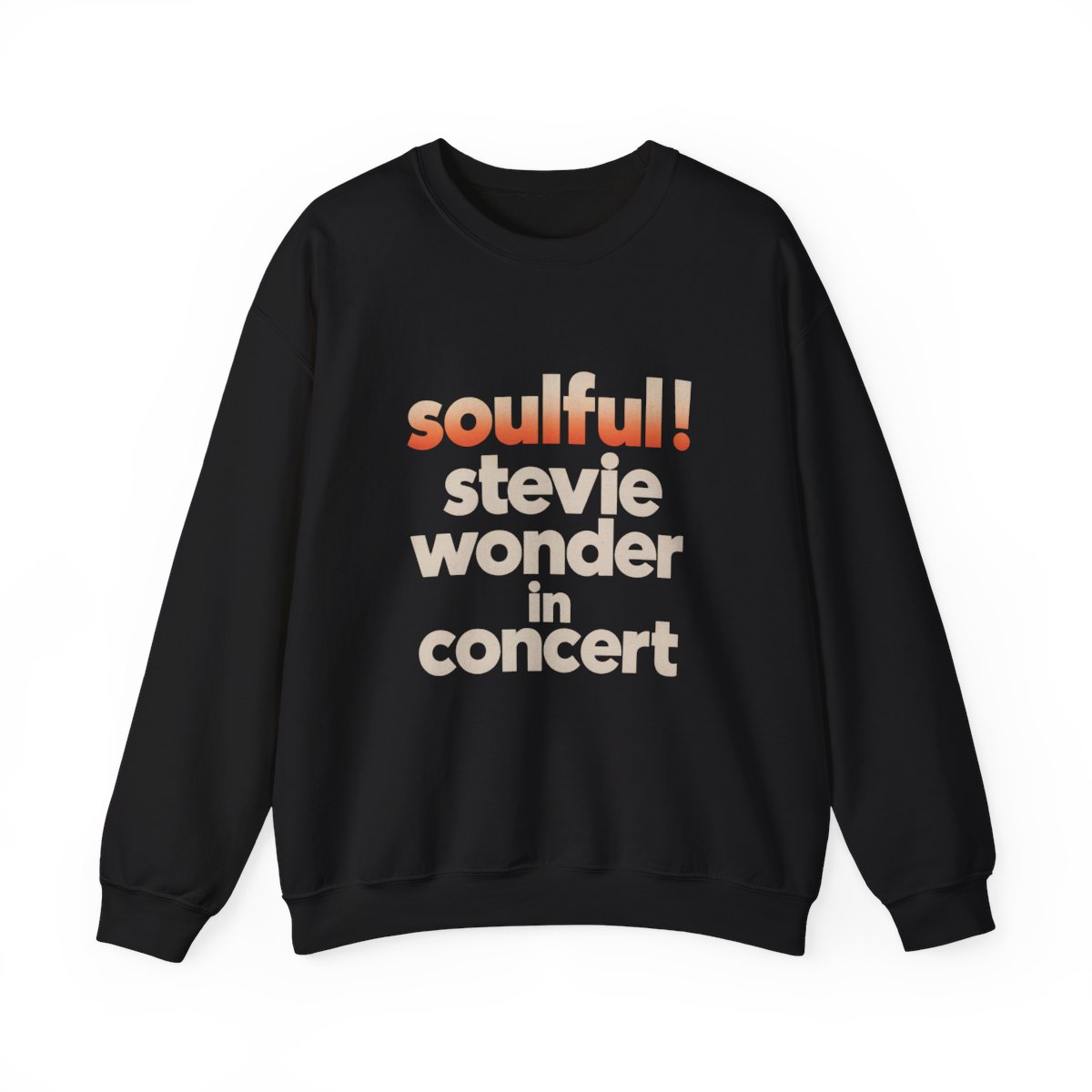 Stevie Wonder Soulful! Stevie Wonder In Concert. Crewneck