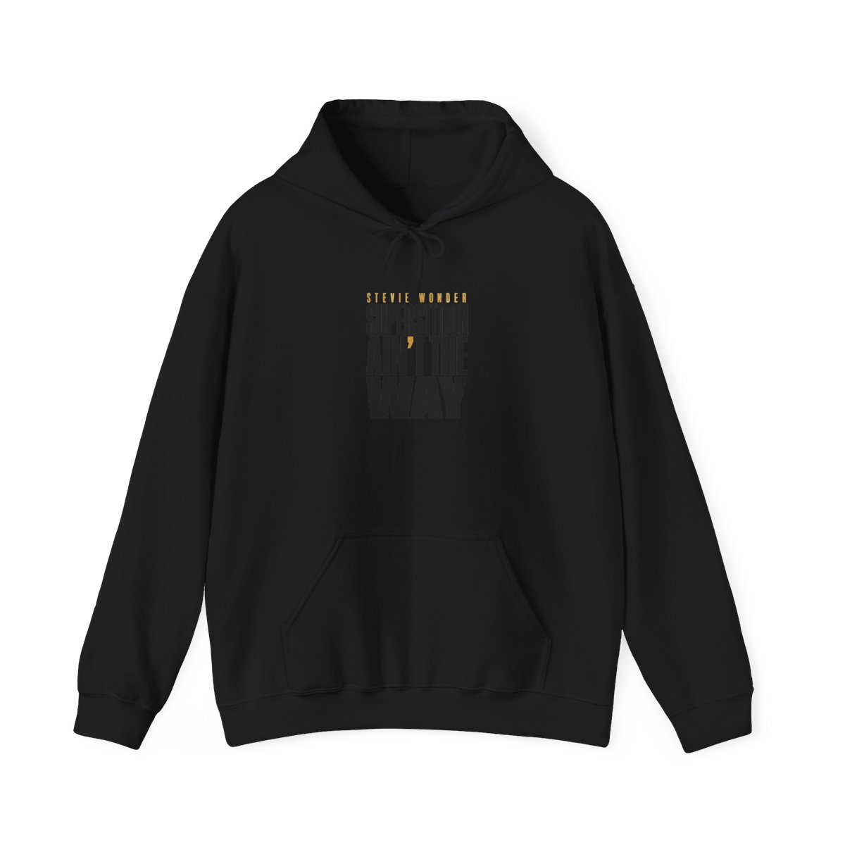Stevie Wonder "Superstition Ain" Hoodie